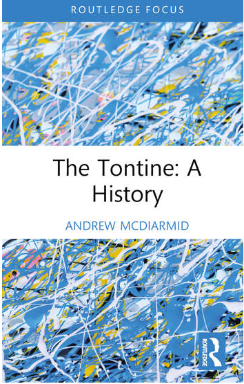 The book cover of The Tontine: A History